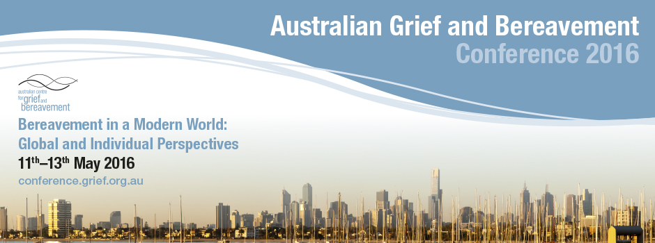 Australian Grief and Bereavement Conference 2016